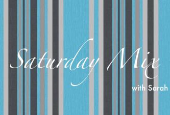 saturday mix with sarah