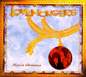 Lovemongers_here_is_Christmas