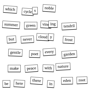 poem eden root magnetic poetry 012024
